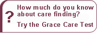 How much do you know about care finding? Try the Grace Care Test.